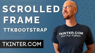 Scrolled Frame Widget - Tkinter TTKBootstrap 23