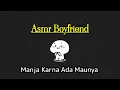 Asmr Suara Cowok Manjain Pacar | asmr boyfriend Indo