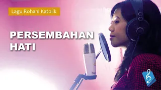 lagu rohani katolik persembahan hati maria magdalena official lyric video 