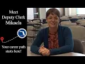 Your Career Path Starts Here Meet Deputy Clerk Mikaela