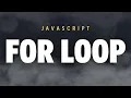 Mastering JavaScript for Loops Your Ultimate Guide to Code Repetition