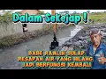 Download Lagu Puluhan tahun hilang dan dibiarkan! Resapan air yang tertimbun lumpur tertutup semak mulai terlihat