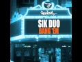 Download Lagu SikDuo - Bang 'Em