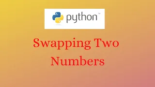 Basic Python Programs Swapping Two Numbers Python in Tamil