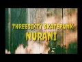Threesixty - Nurani unofficial lyrics videos