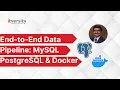Build a Data Pipeline with Python MySQL to PostgreSQL with Docker Deployment