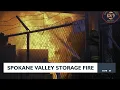 Spokane Valley storage fire