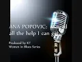 Ana Popovic ::: I need all the help I can get