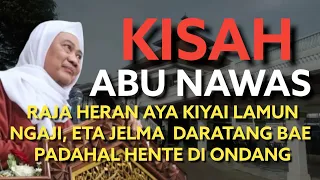 Download ABUYA UCI TERBARU KISAH ABU NAWAS MP3