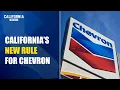 California Sets New Rule for Chevron Gas Price Is Expected to Rise Ronald Stein