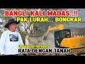 Download Lagu PAK LURAH TEGAS BANGET ‼️ BANGLI KALI WADAS PERINTAH BONGKAR || PARAH.. IRIGASI NYA TERTUTUP SAMPAH 
