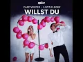 Willst du - Caro Winter & Justin Flieger