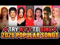 TRY NOT TO SING OR DANCE TRENDING 2026 SONGS