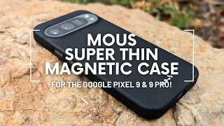 Mous Super Thin MagSafe Case for the Google Pixel 9 9 Pro Case Review