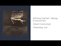 Bill Evans, Jim Hall - Skating in Central Park Transcription