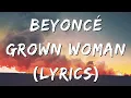 Download Lagu Beyoncé - Grown Woman (Lyrics)