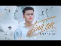 Lagu TÌNH EM - THÁI HỌC x PHAN ANH VŨ | OFFICIAL MV - Em đừng là bãi ngang, Anh không là con sóng