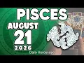 BE CAREFUL A VERY BAD WOMAN DOES THIS TO YOU Horoscope for today AUGUST 21 2026