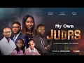 Download Lagu MY OWN JUDAS || LATEST CHRISTIAN MOVIE || BASED ON TRUE EVENTS || THE ONLY LAUREL || THE WINLOS