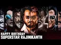 Lagu Rajinikanth Birthday Special Status | Superstar Rajinikanth Birthday WhatsApp Status | Thalaivar 