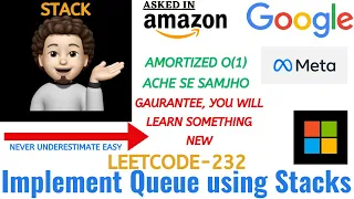 Implement Queue using Stacks Amortised O 1 Leetcode 232 Google