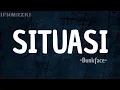Download Lagu Situasi - Bunkface - (lyrics)
