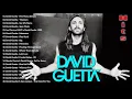 Download Lagu David Guetta Best Songs Playlist 2021 | David Guetta Greatest Hits