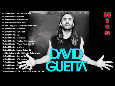 Download MP3 David Guetta Best Songs Playlist 2021 | David Guetta Greatest Hits