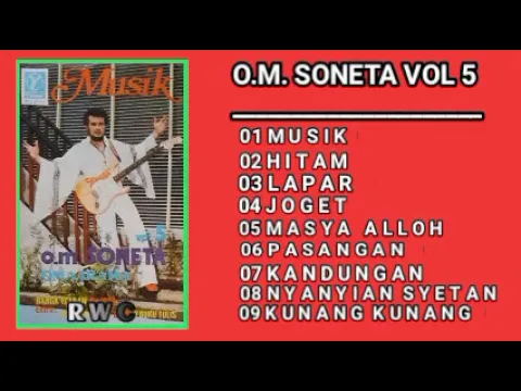 Download MP3 Rhoma Irama O.M. Soneta Vol 5 - Musik [ Original Full Album ]