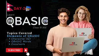 Day-2 Elements of QBASIC SEE Class-10 Codeplus