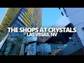 Exploring The Shops at Crystals in Las Vegas Nevada USA Walking Tour