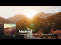 Download Lagu Abstract - LA Vibes (ft. Jonny Koch \u0026 Blulake)