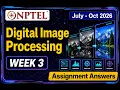 NPTEL Digital Image Processing Week 3 Assignment Answers 2026
