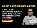 16 C NET C Interview Question What is the difference between reference and value by type