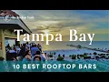 10 Best Rooftop Bars in Tampa Bay - 2025