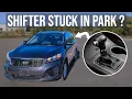Shifter Stuck in Park - Kia Sorento 2016-2020
