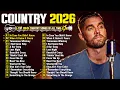 Lagu Country Music Playlist 2026 🎶 Brett Young, Luke Combs, Chris Stapleton, Morgan Wallen, Zach Bryan