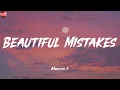 Download Lagu Beautiful Mistakes - Maroon 5 (Lyrics) The Kid Laroi, Justin Timberlake, Flo Rida