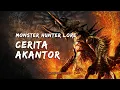 Download Lagu CERITA AKANTOR THE TRUE ANCESTOR OF FLYING WYVERN - Monster Lore (16) #CERITAMONSTER