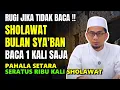 Lagu RUGI DUNIA AKHIRAT‼️ Sholawat Bulan Sya'ban, Baca 1x Setara 100 Ribu Sholawat 😭✨ #sholawat