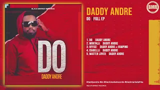 daddy andre do full ep