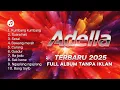 Download Lagu ADELLA TERBARU 2025 FULL ALBUM KUMBANG KUMBANG