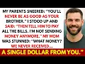 Download Lagu My Parents Said: “You’ll Never Be As Good As Your Brother.” I Just Replied: “Then Ask Him To Pay…”
