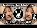 Download Lagu COBO BAYANGKE KOWE DOLAN RO LIYANE (HTS)🌀DJ AWAK DEWE RA ONO STATUS PACARAN SOUND VIRAL TIKTOK !!