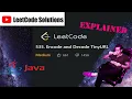 LeetCode 535 Encode and Decode TinyURL Solution Explained - Java