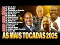 Download Lagu AS MAIS TOCADAS 2025 - 50 LOUVORES PARA ENCHER A SUA CASA COM A PRESENÇA DE DEUS - GERSON RUFINO