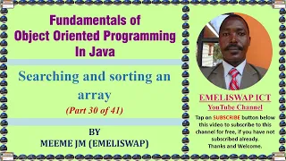 Searching and Sorting Array Elements in Java Object Oriented Programming Language