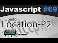 Curso de Javascript - Objeto Location