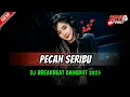 REMIX BREAKBEAT DANGDUT LAWAS 2025 🎧 DJ  PECAH SERIBU X MEMELUK DIRIMU FULL BASS TERBARU 