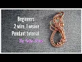 Beginners 2 wire 1 weave pendant tutorial by Kelly Jones